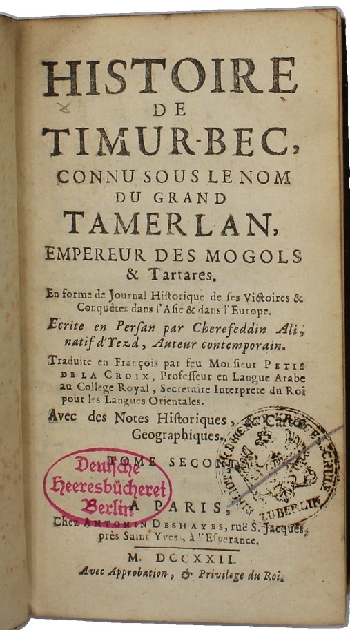 История Тимур-бека, известного под именем Великого Тамерлана 1722 год. Редкость